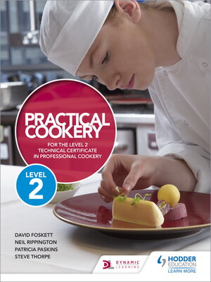 cover image of Practical Cookery for the Level 2 Technical Certificate in Professional Cookery